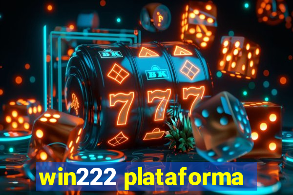 win222 plataforma